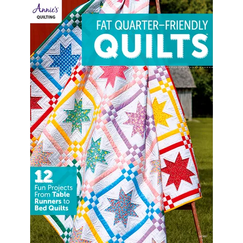 Fat-Quarter Friendly Quilts