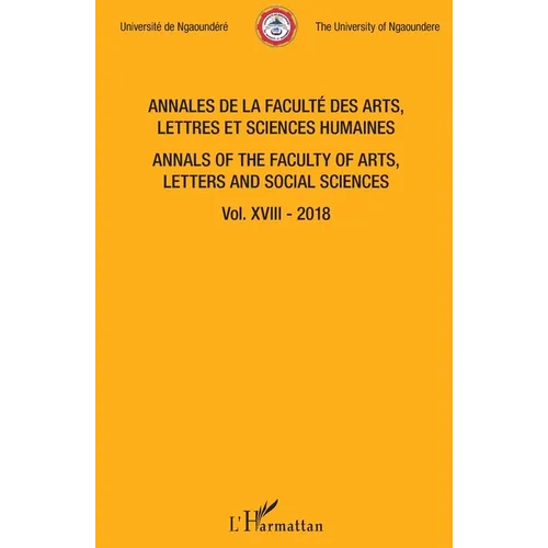 Annales de la faculté des arts, lettres et sciences humaines Vol XVIII - 2018: Annals of the faculty of arts, letters and social sciences