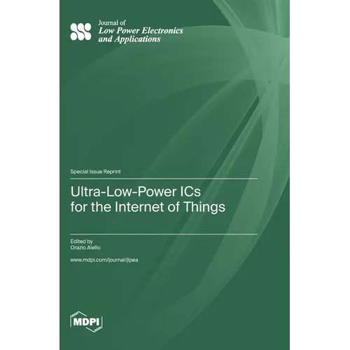 Ultra-Low-Power ICs for the Internet of Things