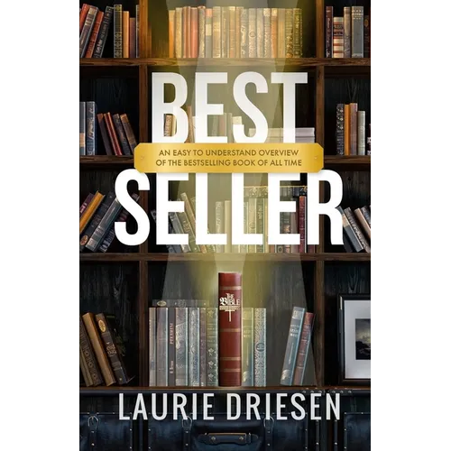 Best Seller: An Easy to Understand Overview of the Bestselling Book of All Time