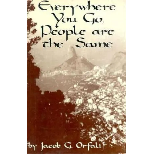 Everywhere You Go, People Are the Same