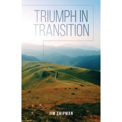 Triumph in Transition