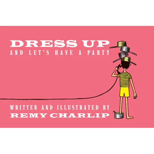 Dress Up and Let's Have a Party