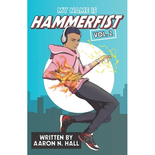 My Name is Hammerfist Vol. 2