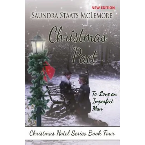 Christmas Pact: To Love an Imperfect Man