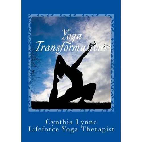 Yoga Transformations: Mindful New Beginnings