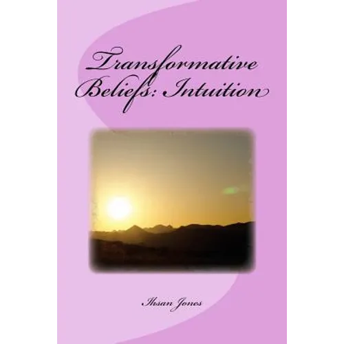 Transformative Beliefs: Intuition
