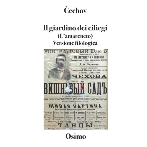 Il giardino dei ciliegi (L'amareneto): versione filologica a cura di Bruno Osimo