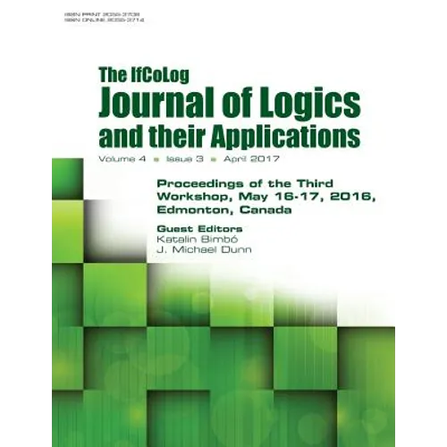 Ifcolog Journal of Logics and their Applications. Proceedings of the Third Workshop. Volume 4, number 3