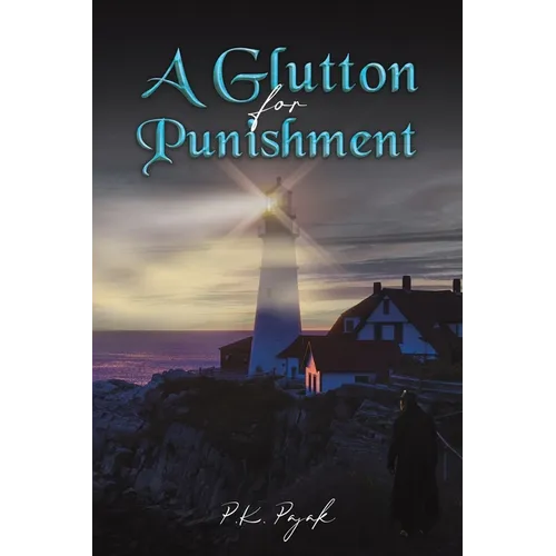A Glutton for Punishment