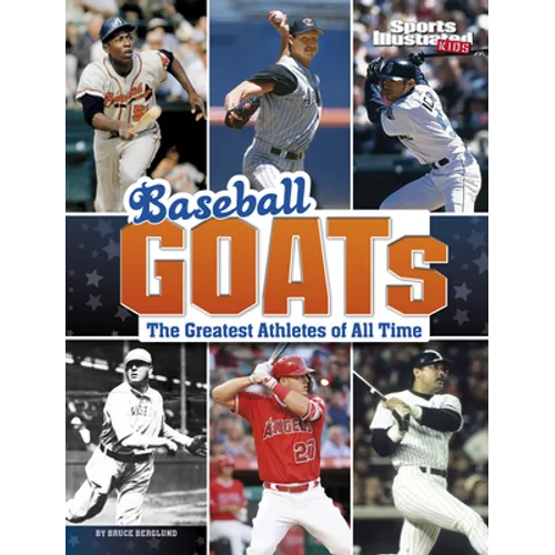Baseball Goats: The Greatest Athletes of All Time