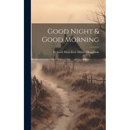 Good Night & Good Morning
