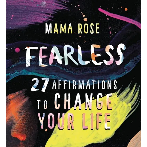 Fearless: 27 Affirmations to Change Your Life