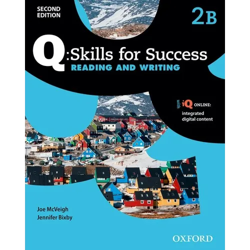 Q: Skills for Success Reading and Writing: Level 2 Student Book B