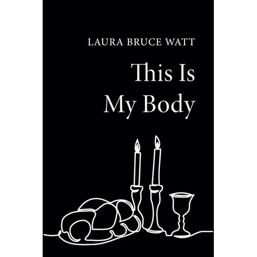 This Is My Body