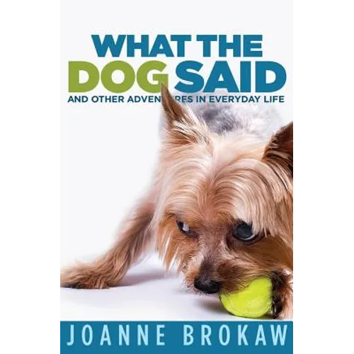 What the Dog Said