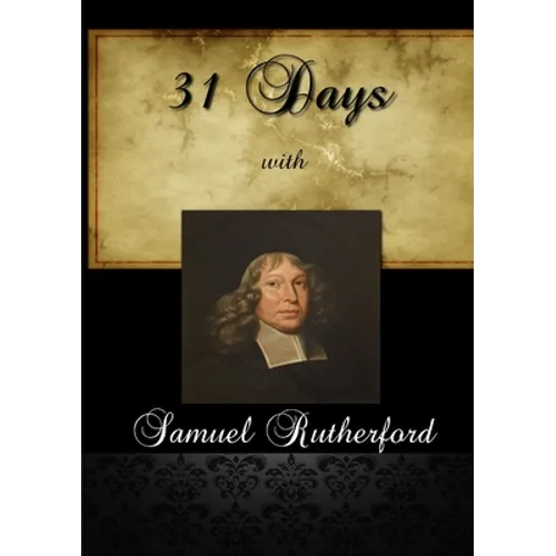 31 Days With Samuel Rutherford