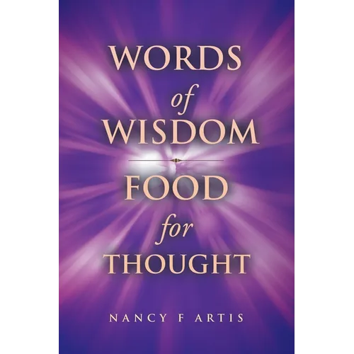 Words of Wisdom, Food for Thought