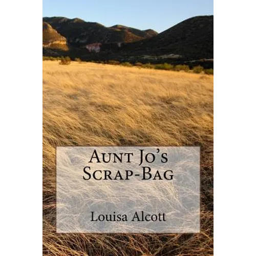 Aunt Jo's Scrap-Bag