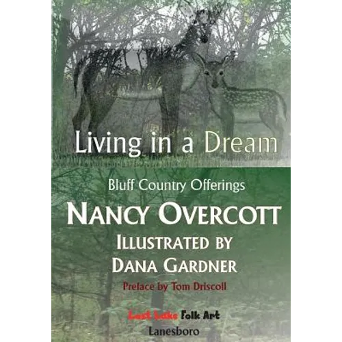 Living in a Dream: Bluff Country Offerings