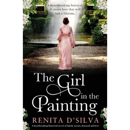 The Girl in the Painting: A heartbreaking historical novel of family secrets, betrayal and love