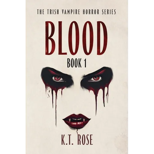 Blood: A Vampire Horror Novel