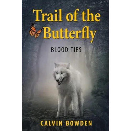 Trail of the Butterfly