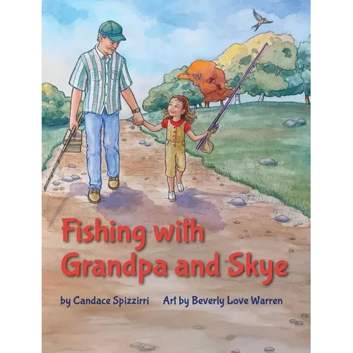Fishing with Grandpa and Skye