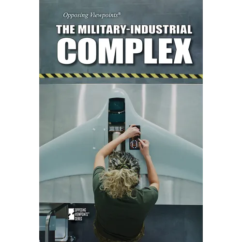 The Military-Industrial Complex