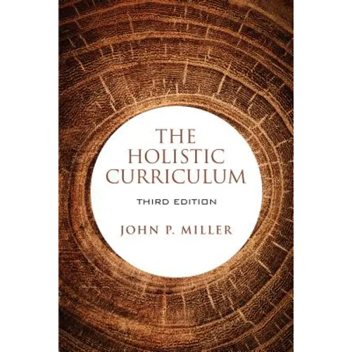 The Holistic Curriculum, Third Edition