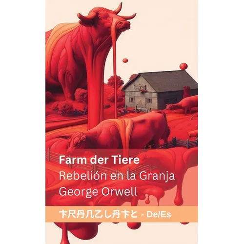 Farm der Tiere / Rebelión en la Granja: Tranzlaty Deutsch Español