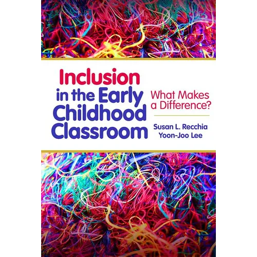 Inclusion in the Early Childhood Classroom: What Makes a Difference?