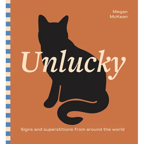 Unlucky: Signs and Superstitions from Around the World
