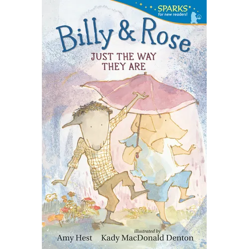 Billy and Rose: Just the Way They Are: Candlewick Sparks