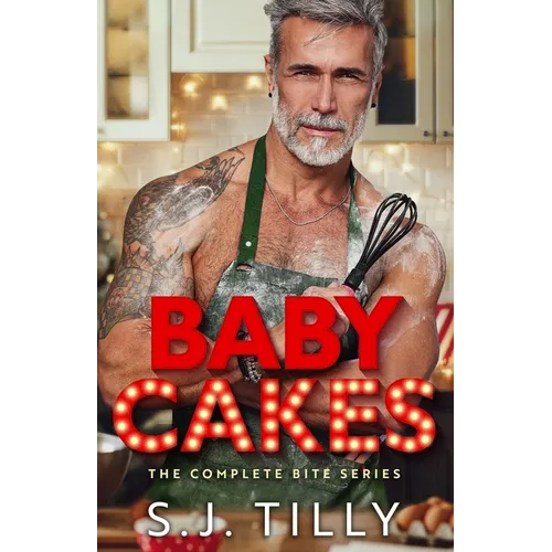 Baby Cakes: The Complete Bite Series