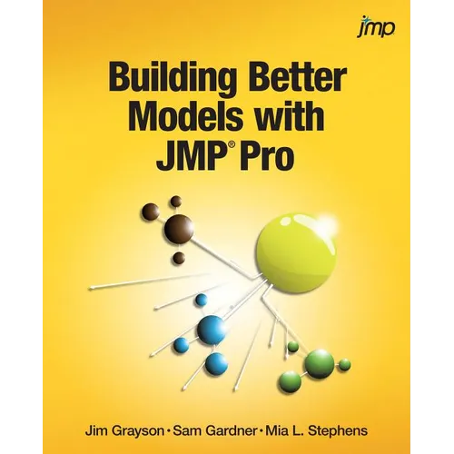 Building Better Models with JMP Pro