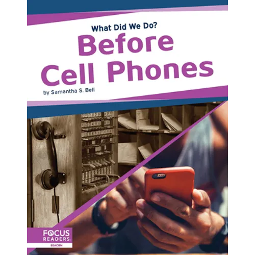 Before Cell Phones