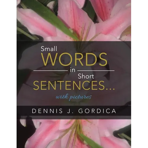 Small Words in Short Sentences...with pictures