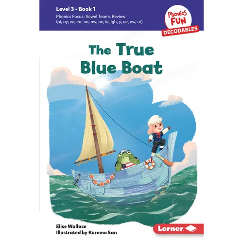 The True Blue Boat: Book 1