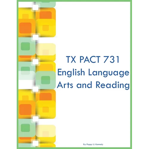TX PACT 731 English Language Arts and Reading