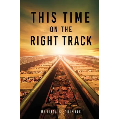 This Time On The Right Track