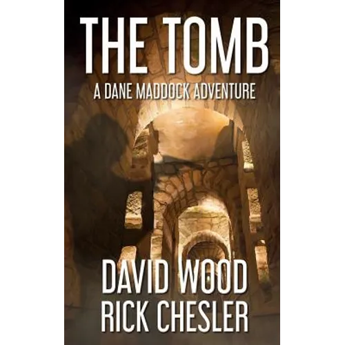 The Tomb: A Dane Maddock Adventure