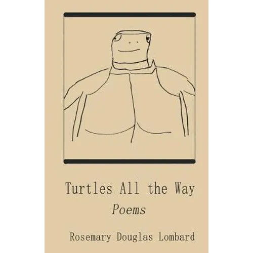 Turtles All the Way: Poems