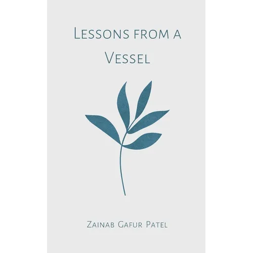 Lessons from a Vessel