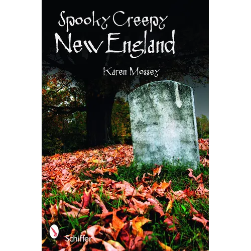 Spooky Creepy New England