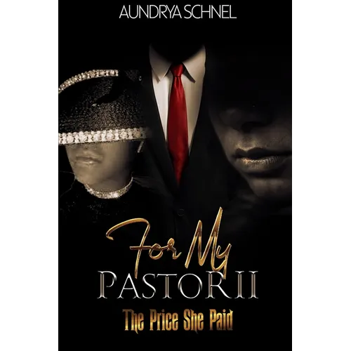 For My Pastor II: The Price She Paid