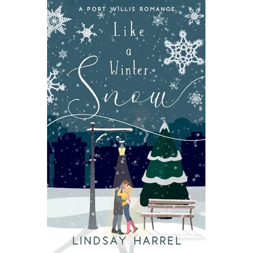 Like a Winter Snow: A Sweet Romance