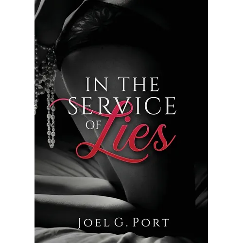 In the Service of Lies