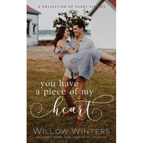 You Have A Piece Of My Heart