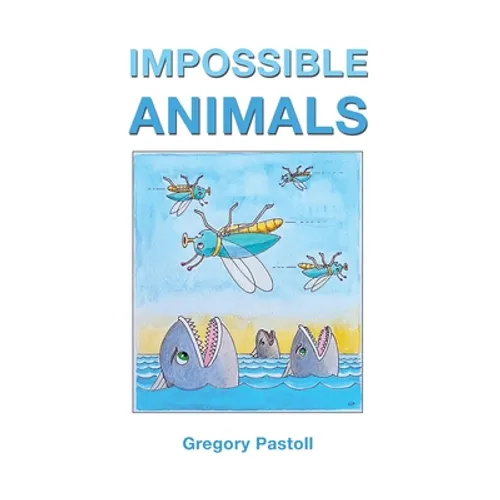 Impossible Animals